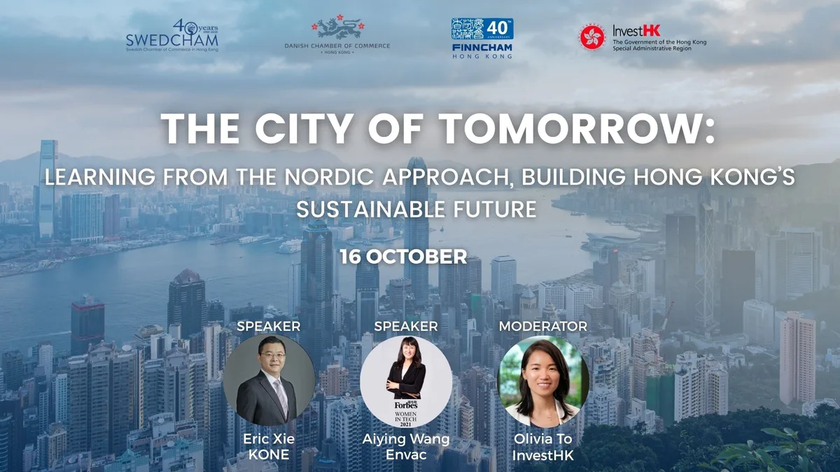 1e83a741ce3b44ec983ee2347426edf2 16.10. The City of Tomorrow: Learning from the Nordic Approach, Building Hong Kong’s Sustainable Future